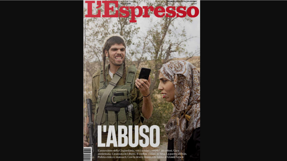İtalyan Dergisi L'Espresso'dan Olay Yaratan Kapak: Batı Şeria'daki İstismarı Gösterdik
