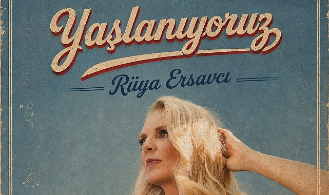 Rüya Ersavcı'dan Yeni Tekli: Yaşlanıyoruz Müzikseverlerle Buluştu