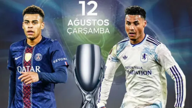 PSG-Aston Villa Maçı Ne Zaman, Saat Kaçta ve Hangi Kanalda? 51. UEFA Süper Kupa Sahibini Buluyor