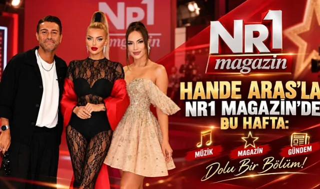 Hande Aras'la NR1 Magazin'de Bu Hafta