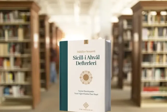 Osmanlı Tarihine Işık Tutan Dâhiliye Nezareti Sicill-i Ahvâl Defterleri Yayımlandı