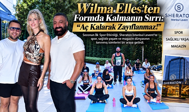 Wilma Elles'ten Formda Kalmanın Sırrı: Aç Kalarak Zayıflanmaz!