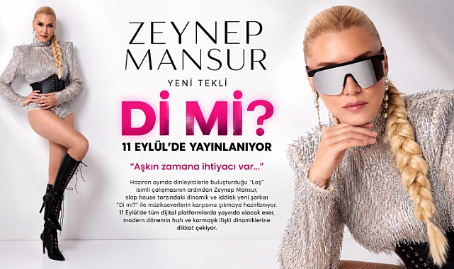 Zeynep Mansur'dan Yeni Tekli: Di Mi? 11 Eylül'de Müzikseverlerle Buluşuyor